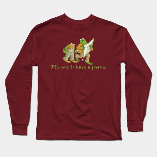 It's Nice to Have a Friend Long Sleeve T-Shirt by DaisyJamesGA